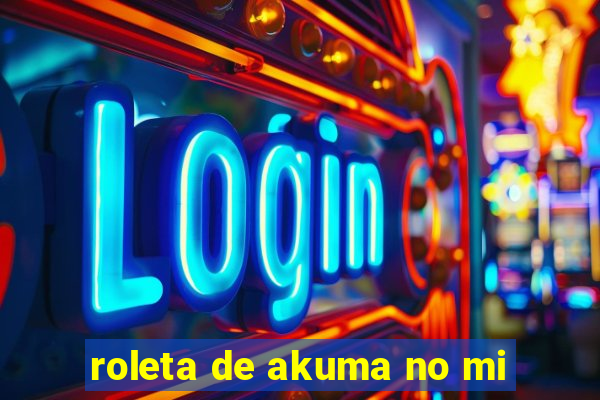 roleta de akuma no mi